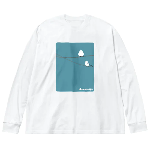 シマエナガ Big Long Sleeve T-Shirt