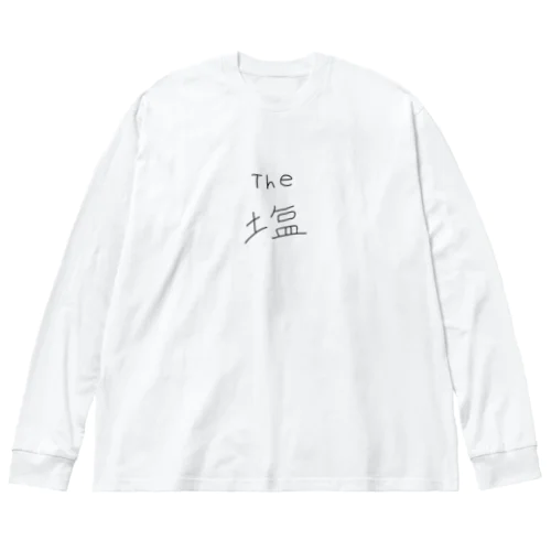 ザ・塩 Big Long Sleeve T-Shirt