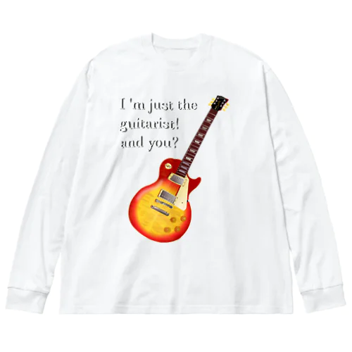 I'M JUST THE GUITARIST! LP h.t. ビッグシルエットロングスリーブTシャツ