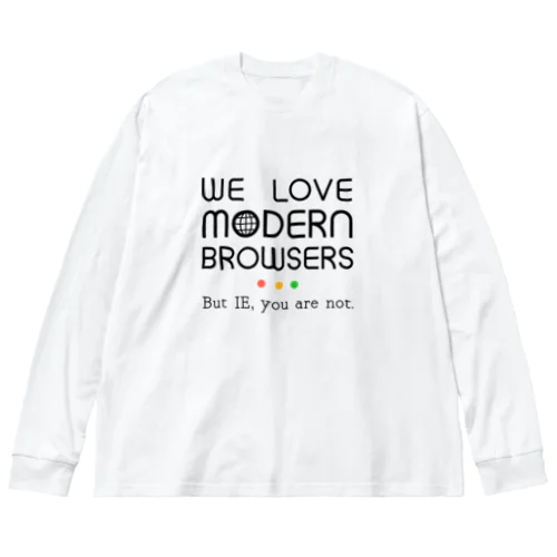 モダンブラウザ大好き（黒） Big Long Sleeve T-Shirt