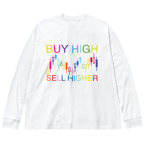 Buy high, sell higher ビッグシルエットロングスリーブTシャツ