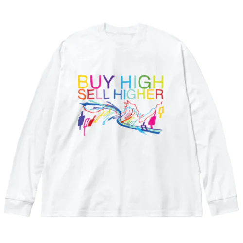 Buy high, sell higher ビッグシルエットロングスリーブTシャツ