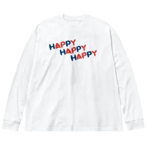 HAPPY HAPPY HAPPY！ Big Long Sleeve T-Shirt