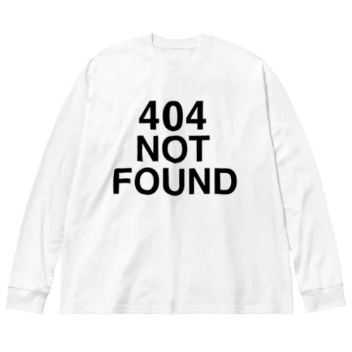 404 NOT FOUND ビッグシルエットロングスリーブTシャツ