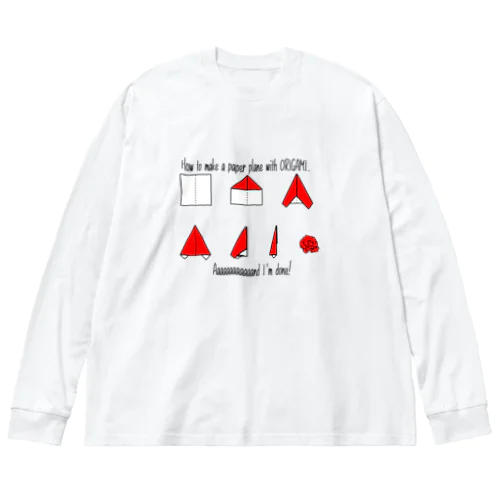 最後で諦める折り紙 Big Long Sleeve T-Shirt