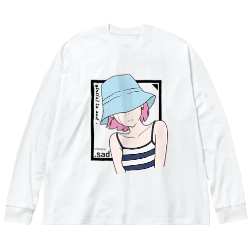 girl(s) is sad. ビッグシルエットロングスリーブTシャツ