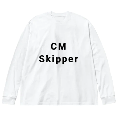 CMスキップ コマーシャル Big Long Sleeve T-Shirt