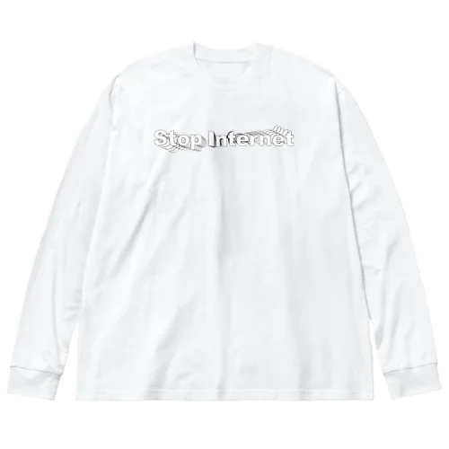 STOP INTERNET ビッグシルエットロングスリーブTシャツ