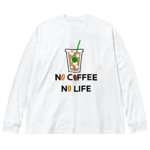 コーヒー大好き Big Long Sleeve T-Shirt