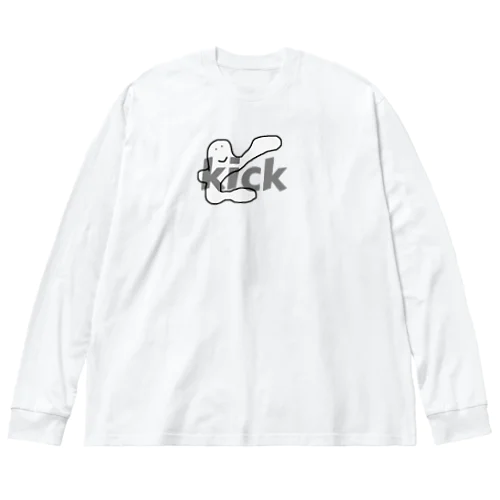 kickなめんなkick,kick Big Long Sleeve T-Shirt