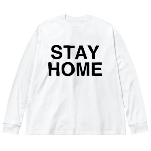 STAY HOME-ステイホーム- Big Long Sleeve T-Shirt