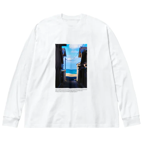 海まであと何歩 Big Long Sleeve T-Shirt