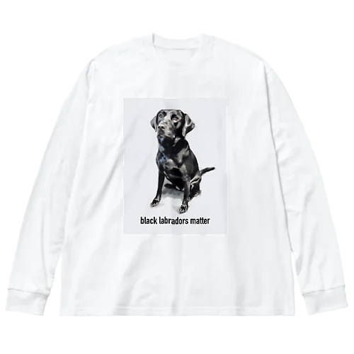 Black Labradors Matter ビッグシルエットロングスリーブTシャツ