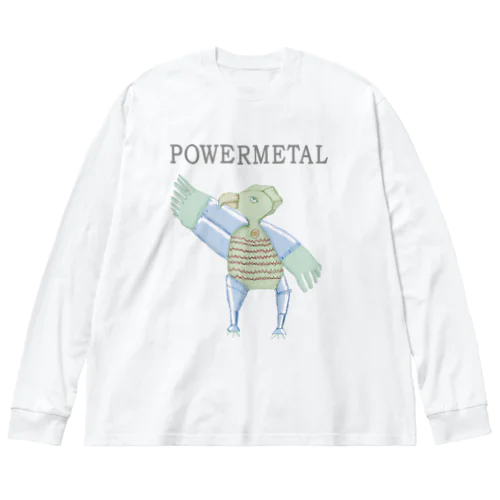 パワーメタル Big Long Sleeve T-Shirt