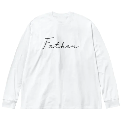 Father ビッグシルエットロングスリーブTシャツ