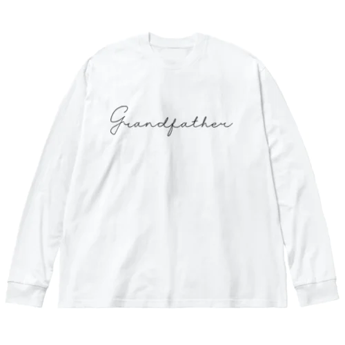 Grandfather Big Long Sleeve T-Shirt