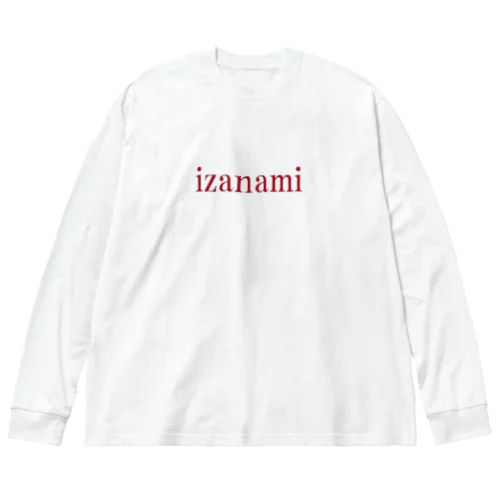 イザナミ Big Long Sleeve T-Shirt