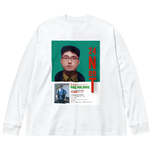 指名手配 Big Long Sleeve T-Shirt