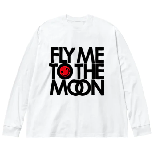 FLY ME TO THE MOON ビッグシルエットロングスリーブTシャツ