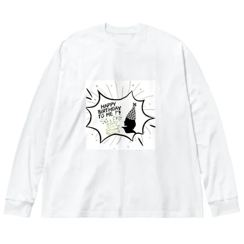 バースデー・ガール Big Long Sleeve T-Shirt