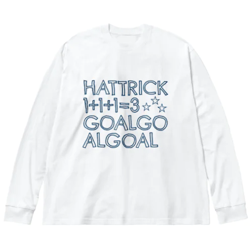 ハットトリック！３得点！ Big Long Sleeve T-Shirt