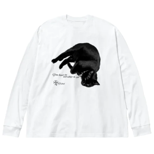 You have to worship a cat. ビッグシルエットロングスリーブTシャツ