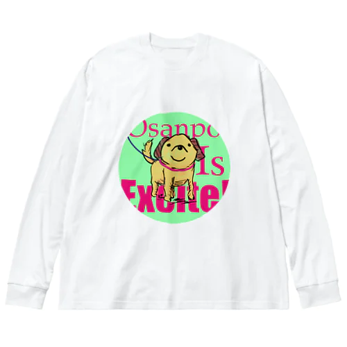 お散歩犬 Big Long Sleeve T-Shirt