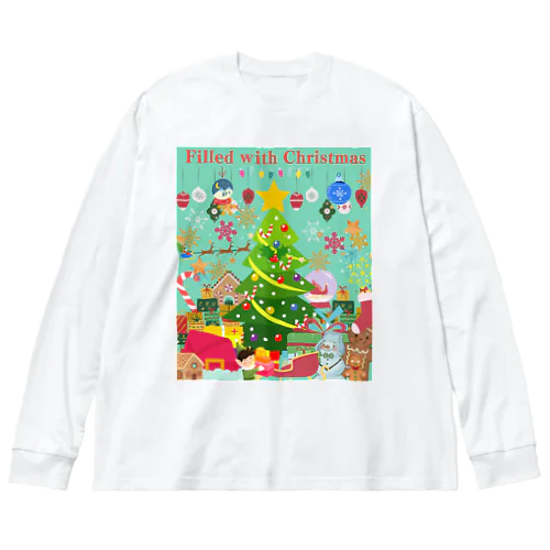 Filled with Christmas! ビッグシルエットロングスリーブTシャツ
