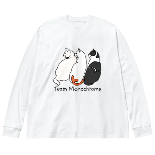 チームモノクロ Big Long Sleeve T-Shirt