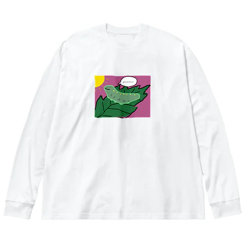 早くサナギになりたいな〜 Big Long Sleeve T-Shirt