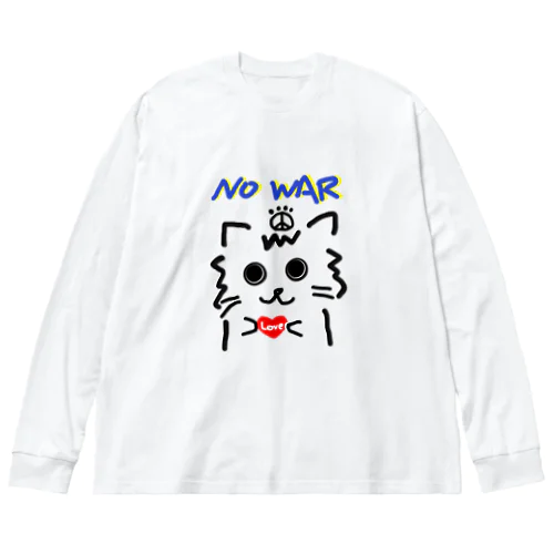 NO WAR～Love Big Long Sleeve T-Shirt