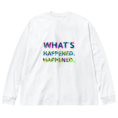 WHAT'S HAPPENED HAPPENED ビッグシルエットロングスリーブTシャツ