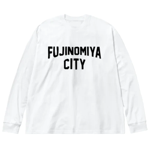 富士宮市 FUJINOMIYA CITY Big Long Sleeve T-Shirt