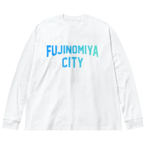 富士宮市 FUJINOMIYA CITY Big Long Sleeve T-Shirt