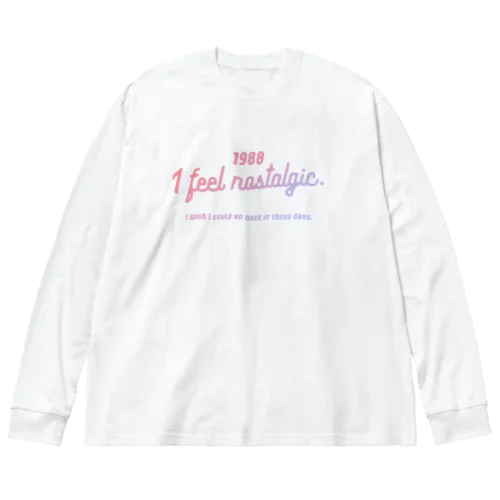 1988ver. 懐かしのあの頃に戻りたい。for gradation ビッグシルエットロングスリーブTシャツ