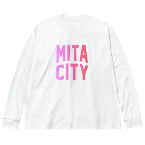 三田市 MITA CITY Big Long Sleeve T-Shirt