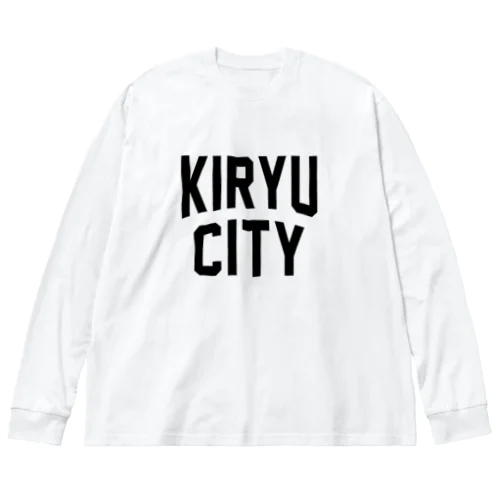 桐生市 KIRYU CITY ビッグシルエットロングスリーブTシャツ