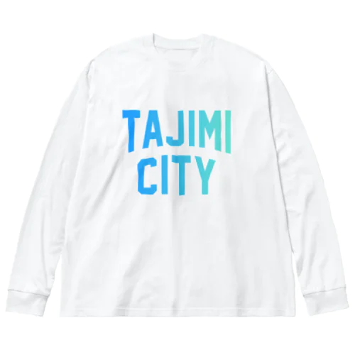 多治見市 TAJIMI CITY ビッグシルエットロングスリーブTシャツ