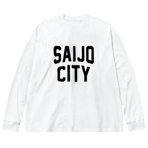 西条市 SAIJO CITY ビッグシルエットロングスリーブTシャツ