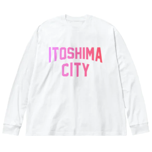 糸島市 ITOSHIMA CITY Big Long Sleeve T-Shirt