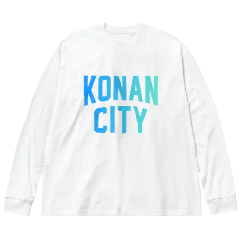 江南市 KONAN CITY ビッグシルエットロングスリーブTシャツ