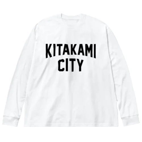 北上市 KITAKAMI CITY Big Long Sleeve T-Shirt