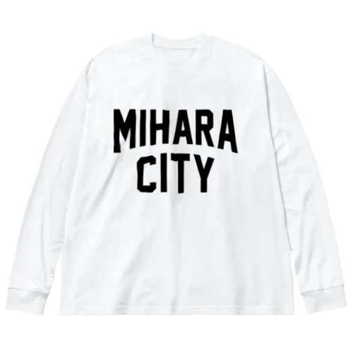 三原市 MIHARA CITY Big Long Sleeve T-Shirt
