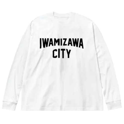 岩見沢市 IWAMIZAWA CITY ビッグシルエットロングスリーブTシャツ