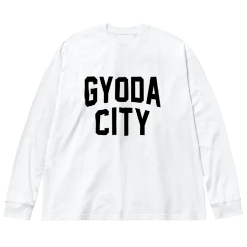 行田市 GYODA CITY Big Long Sleeve T-Shirt