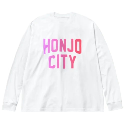 本庄市 HONJO CITY Big Long Sleeve T-Shirt