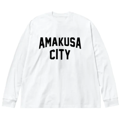天草市 AMAKUSA CITY Big Long Sleeve T-Shirt