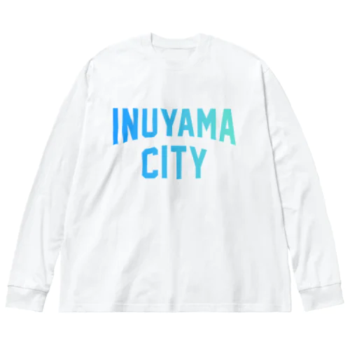 犬山市 INUYAMA CITY ビッグシルエットロングスリーブTシャツ