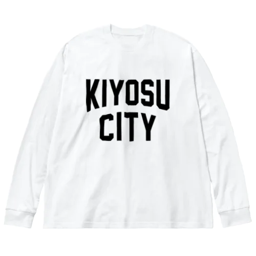 清須市 KIYOSU CITY Big Long Sleeve T-Shirt