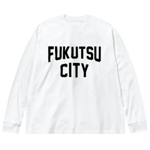 福津市 FUKUTSU CITY ビッグシルエットロングスリーブTシャツ